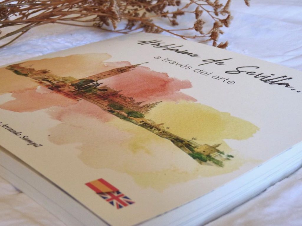 Háblame de Sevilla a través del arte Libro de acuarelas Almudena Arenado Sampil
