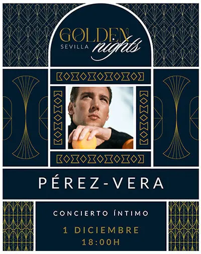 Concierto Golden Nights Sevilla – Pérez-Vera en Sevilla