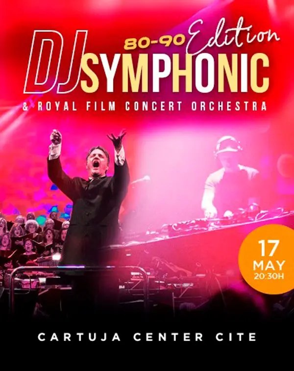 Festival DJ SYMPHONIC: 80 & 90S EDITION en Sevilla