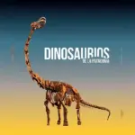 Exposición: «Dinosaurios de la Patagonia» en CaixaForum Sevilla